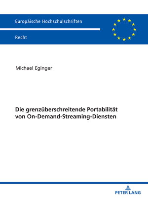 cover image of Die grenzueberschreitende Portabilitaet von On-Demand-Streaming-Diensten
